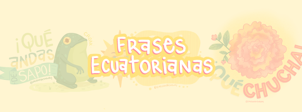 Frases ecuatorianas