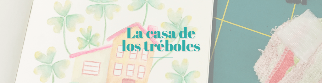 La casa de los&nbsp;tréboles